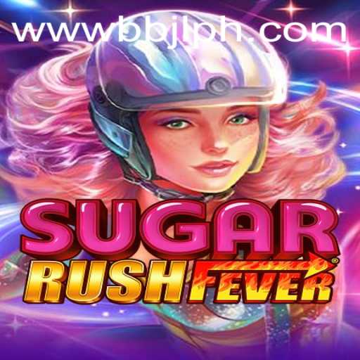 Dive into the Enchanting World of SugarRushFever with BBJL